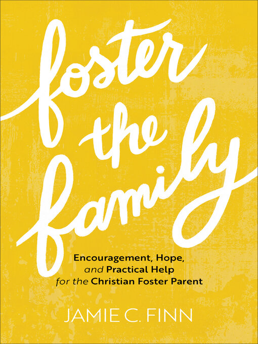 Title details for Foster the Family by Jamie C. Finn - Available